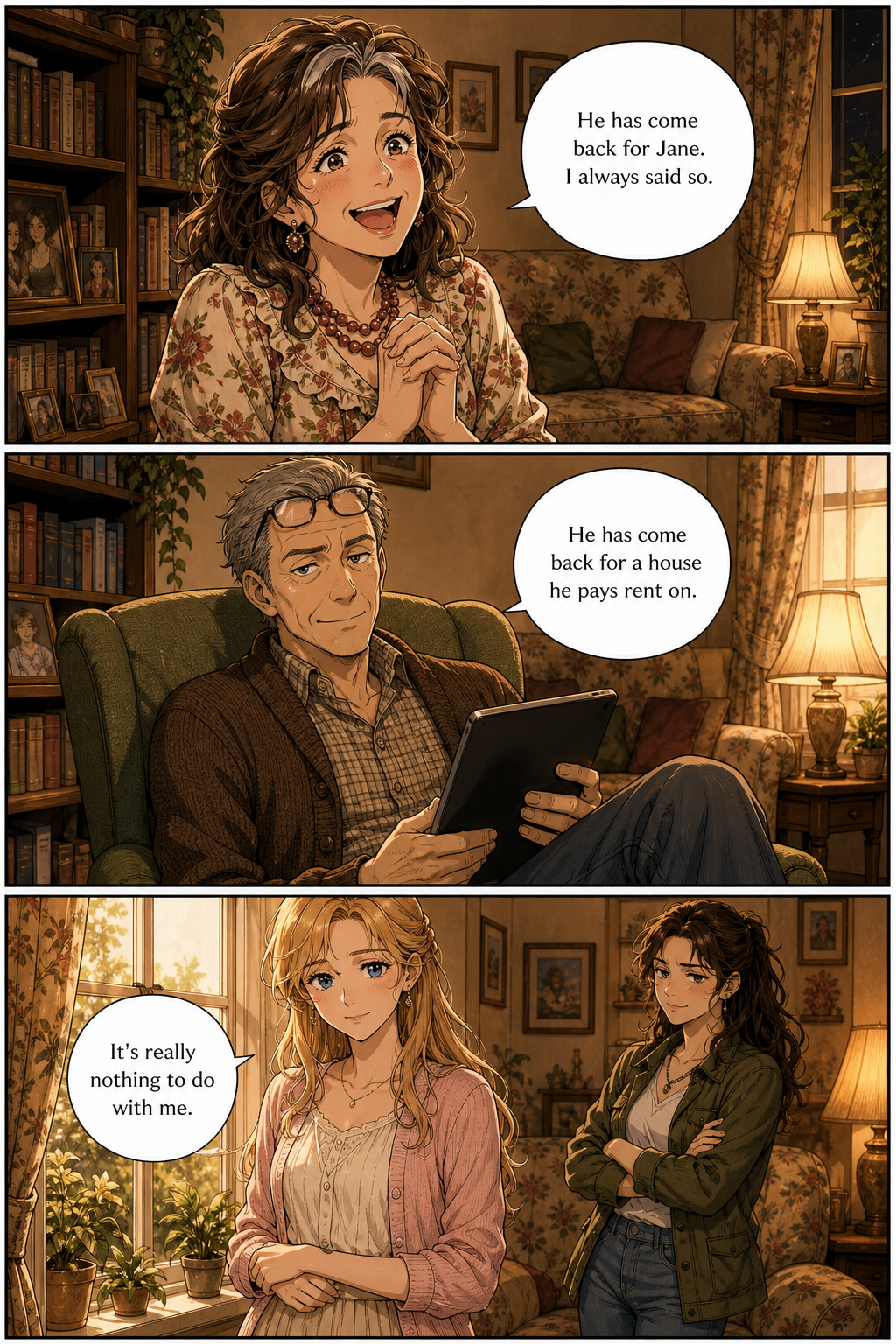Three panels in a warm living room: Mrs. Bennet declares victory with her hands clasped, Mr. Bennet answers drily from his armchair, and Jane stands by the window insisting it has nothing to do with her while Lizzie watches.