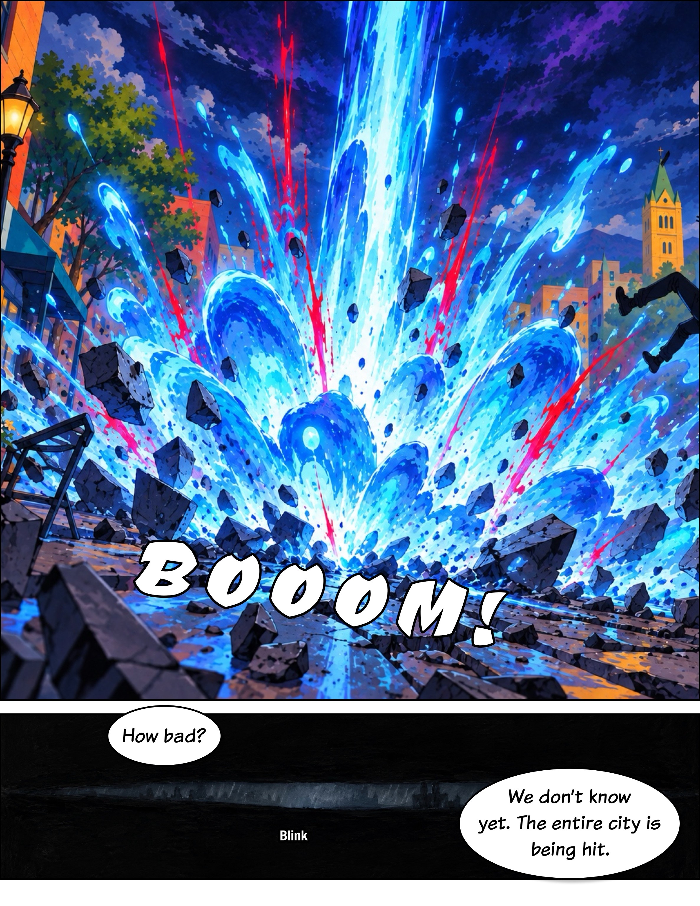 A large explosion of bright blue energy and water with red streaks erupts from the ground in a city street, sending large chunks of debris flying into the air, with a person's legs visible in the upper right corner, running away from the blast, and a small panel below shows a dark, blurry scene with text bubbles.
